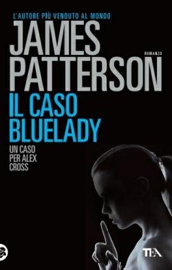 Il caso Bluelady - James Patterson - copertina