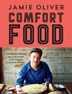 Comfort food. Ediz. illustrata - Jamie Oliver - copertina