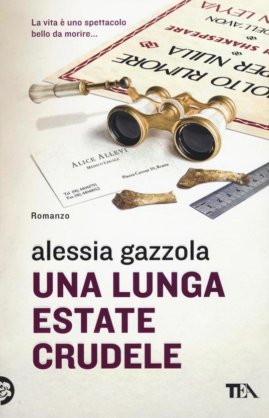 Una lunga estate crudele - Alessia Gazzola - Libro - TEA - «I Grandi» TEA