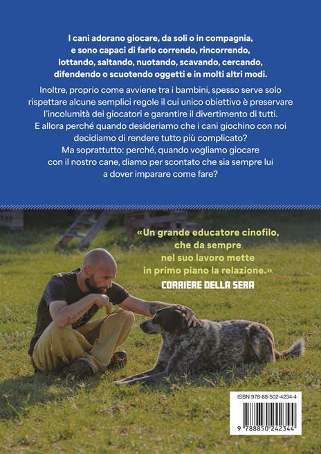 Giochiamo? Il primo manuale sul gioco dal punto di vista del cane - Simone Dalla Valle - 7