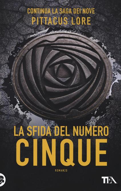 La sfida del numero cinque - Pittacus Lore - copertina