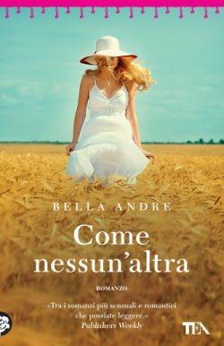 Come nessun'altra - Bella Andre - copertina