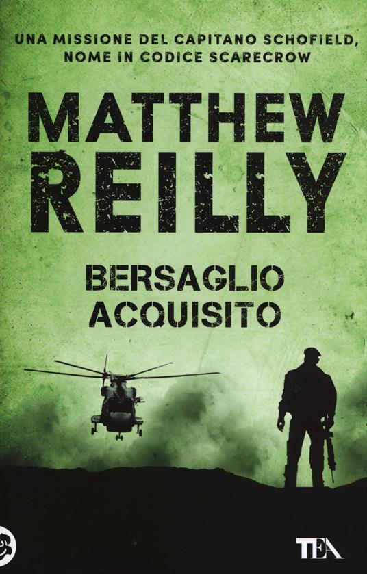 Bersaglio acquisito - Matthew Reilly - copertina