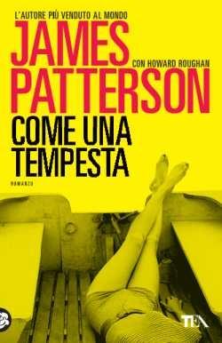 Come una tempesta - James Patterson,Howard Roughan - copertina