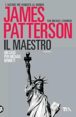 Il maestro - James Patterson,Michael Ledwidge - copertina