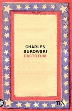 Factotum - Charles Bukowski - copertina