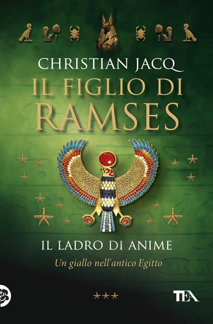 Il ladro di anime. Il figlio di Ramses - Christian Jacq - copertina