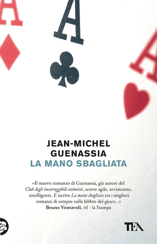 La mano sbagliata - Jean-Michel Guenassia - copertina