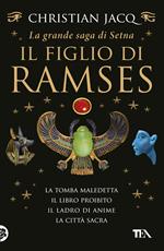 La grande saga di Setna. Il figlio di Ramses