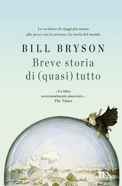 Breve storia di (quasi) tutto - Bill Bryson - copertina