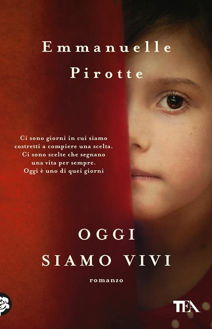 Oggi siamo vivi - Emmanuelle Pirotte - copertina