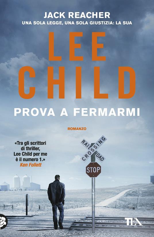 Prova a fermarmi - Lee Child - copertina