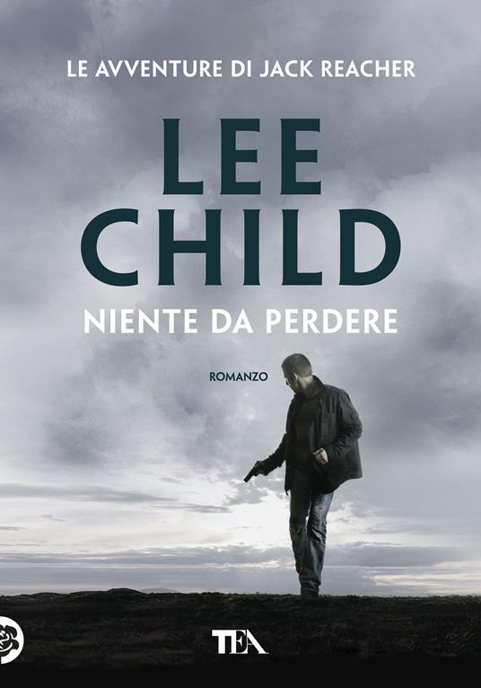 Niente da perdere - Lee Child - copertina