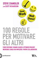 100 regole per motivare gli altri