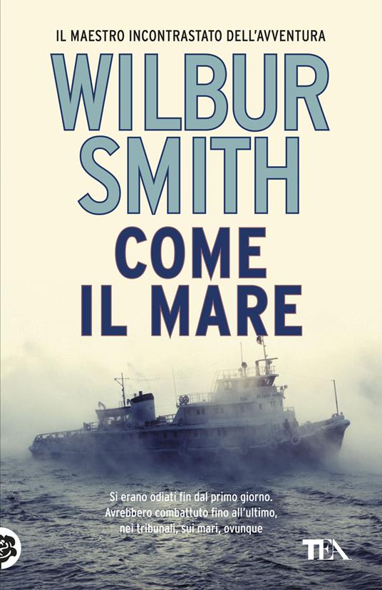 Come il mare - Wilbur Smith - copertina