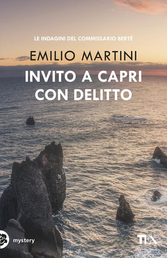 Invito a Capri con delitto. Le indagini del commissario Bertè - Emilio Martini - copertina