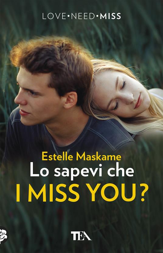 Lo sapevi che I miss you? - Estelle Maskame - copertina