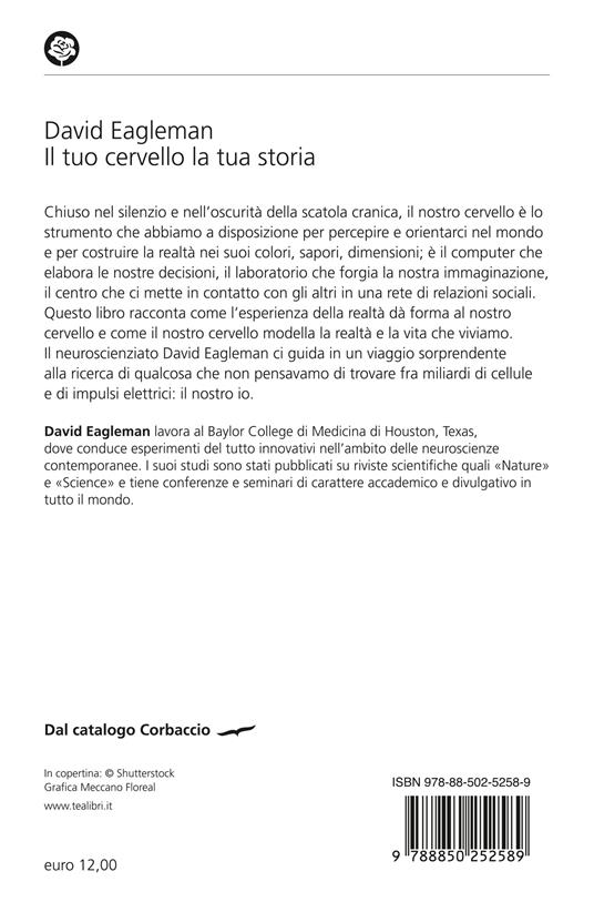 Il tuo cervello, la tua storia - David Eagleman - 2