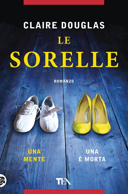 Le sorelle - Claire Douglas - copertina