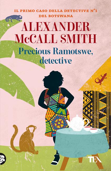 Precious Ramotswe, detective - Alexander McCall Smith - copertina