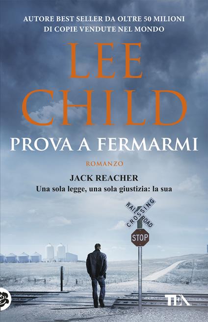 Prova a fermarmi - Lee Child - copertina