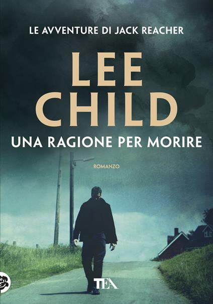 Una ragione per morire - Lee Child - copertina