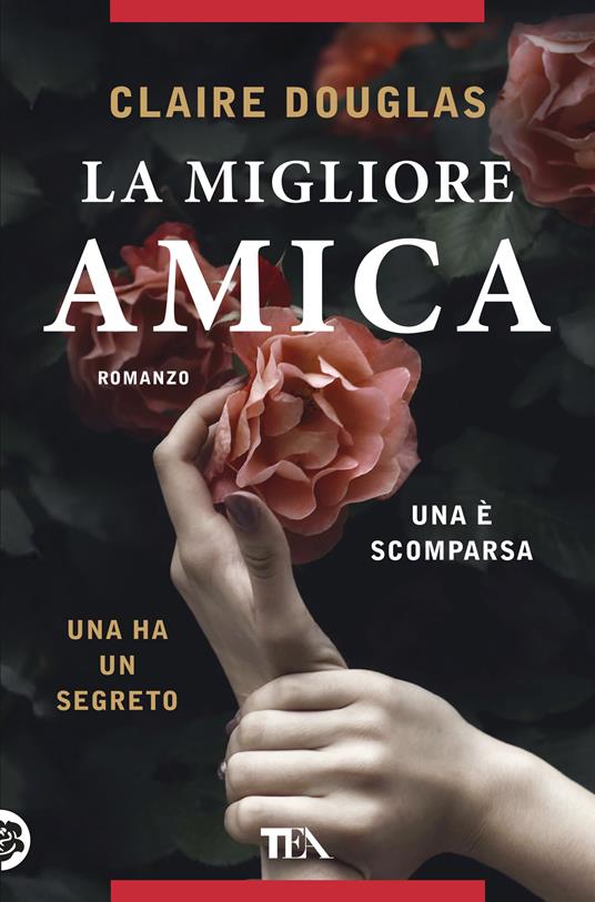 La migliore amica - Claire Douglas - copertina