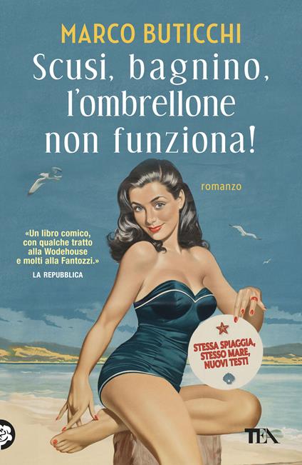 Scusi, bagnino, l'ombrellone non funziona! Nuova ediz. - Marco Buticchi - copertina