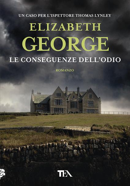 Le conseguenze dell'odio - Elizabeth George - copertina