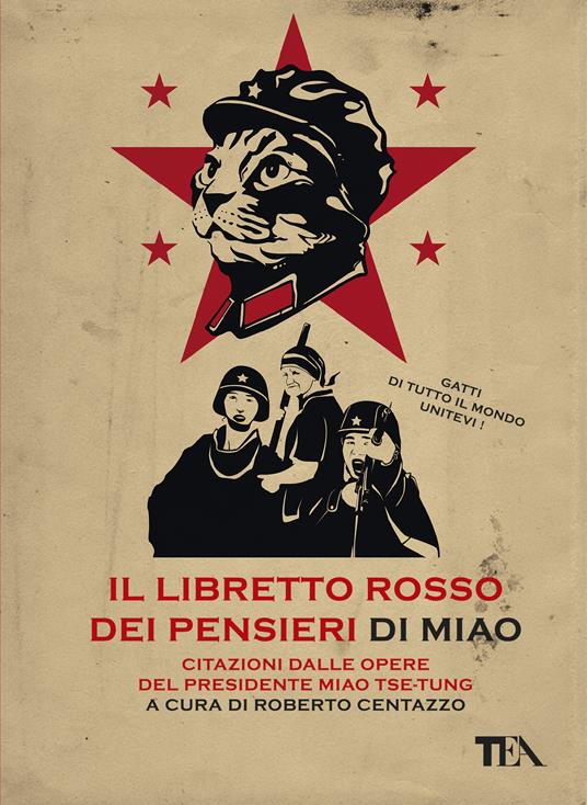 Il libretto rosso dei pensieri di Miao. Citazioni dalle opere del presidente Miao Tse-Tung - Roberto Centazzo - ebook