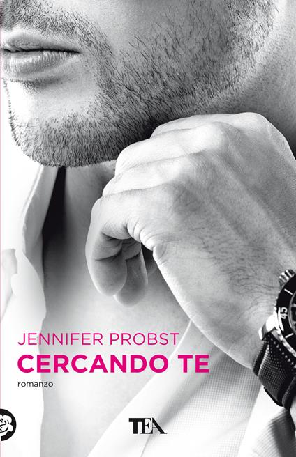 Cercando te. Cuori solitari. Vol. 3 - Jennifer Probst - copertina