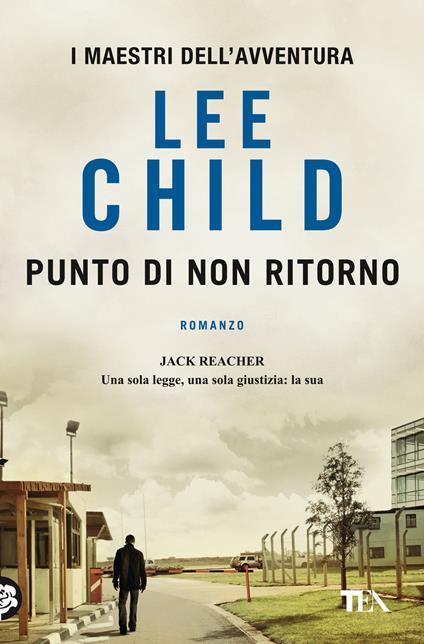 Punto di non ritorno - Lee Child - copertina