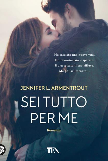 Sei tutto per me - Jennifer L. Armentrout - copertina