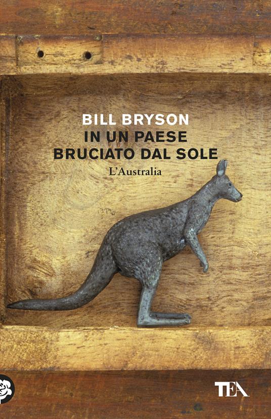 In un paese bruciato dal sole. L'Australia - Bill Bryson - copertina