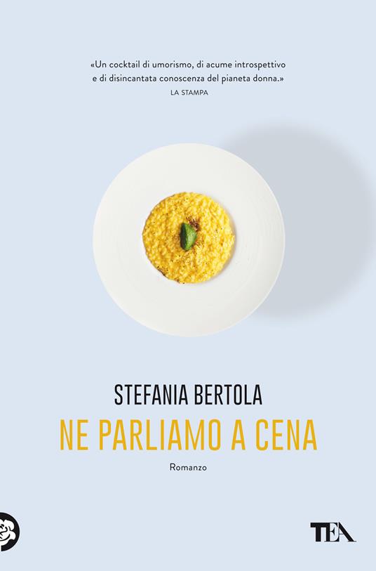 Ne parliamo a cena - Stefania Bertola - copertina