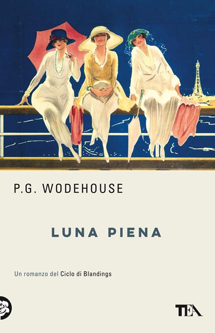 Luna piena. Un romanzo del ciclo di Blandings. Nuova ediz. - Pelham G. Wodehouse - copertina