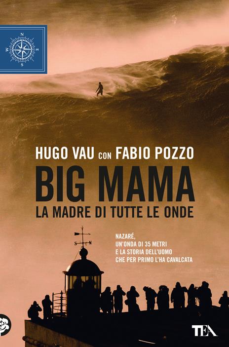 Big Mama. La madre di tutte le onde - Hugo Vau,Fabio Pozzo - copertina