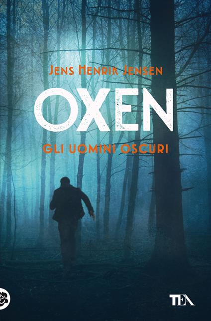 Gli uomini oscuri. Oxen. Vol. 2 - Jens Henrik Jensen - copertina