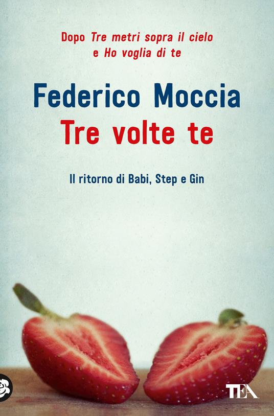 Tre volte te - Federico Moccia - copertina