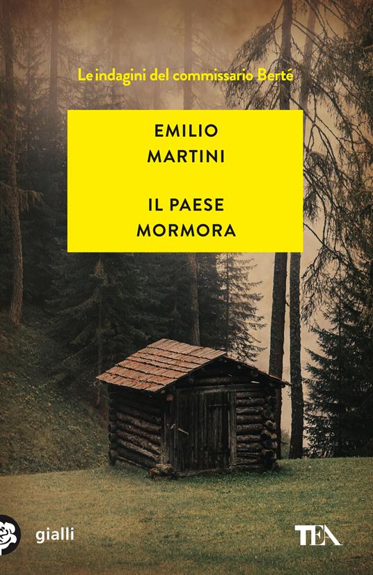 Il paese mormora. Le indagini del commissario Berté - Emilio Martini - copertina