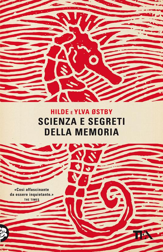 Scienza e segreti della memoria - Ylva Østby,Hilde Østby - copertina