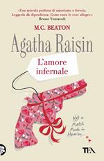 L'amore infernale. Agatha Raisin