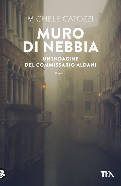 Muro di nebbia. Un'indagine del commissario Aldani - Michele Catozzi - ebook