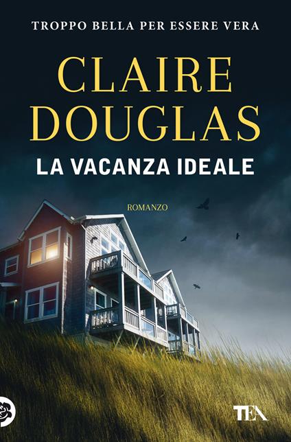 La vacanza ideale - Claire Douglas - copertina