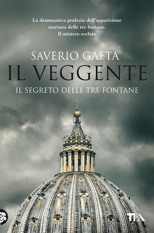 Il veggente. Il segreto delle Tre Fontane - Saverio Gaeta - copertina