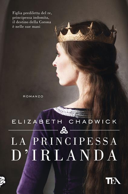 La principessa d'Irlanda - Elizabeth Chadwick - copertina