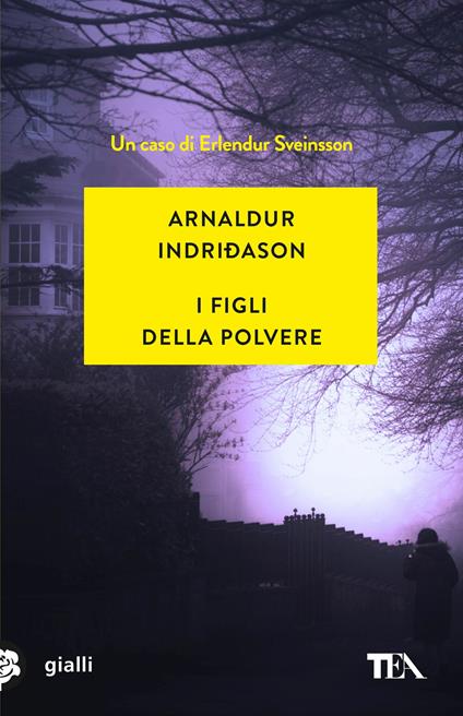 I figli della polvere. I casi dell'ispettore Erlendur Sveinsson - Arnaldur Indriðason - copertina