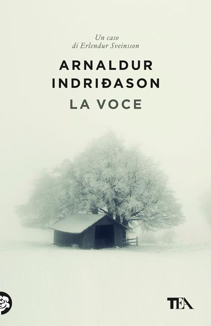 La voce. I casi dell'ispettore Erlendur Sveinsson. Vol. 3 - Arnaldur Indriðason - copertina