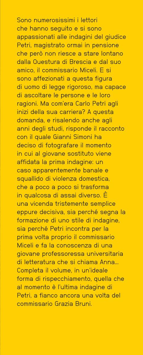 La prima indagine del giudice Petri seguito da «Il cadavere nella valigia» - Gianni Simoni - 2