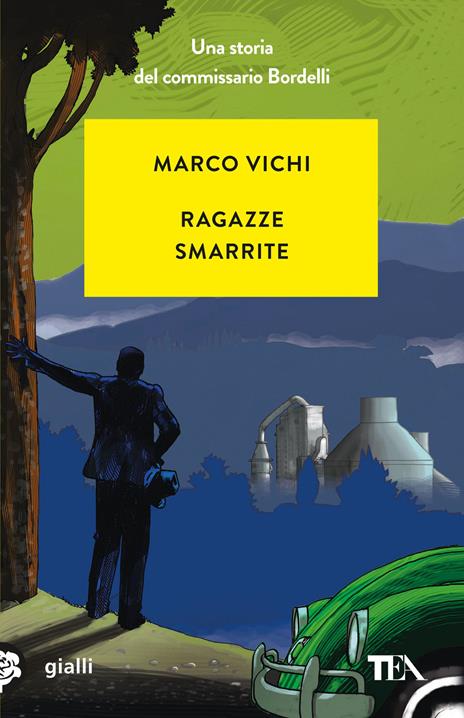 Ragazze smarrite. Una storia del commissario Bordelli - Marco Vichi - copertina